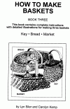 How to Make Baskets - Book Three