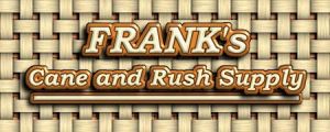 Frank's Cane and Rush Supply